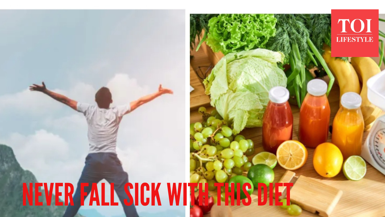 Want to never fall sick? This is the ‘perfect’ diet, according to The ...
