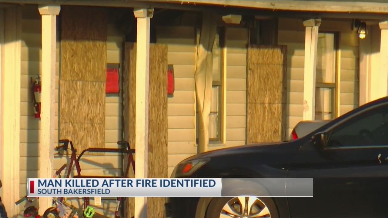 Man killed in fire in south Bakersfield identified