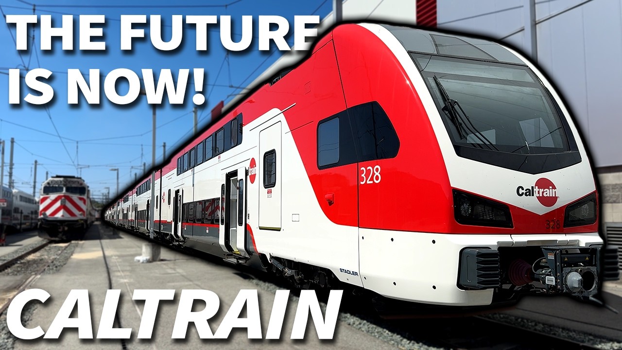 Caltrain’s New Electric Trains - The Future of American Commuting