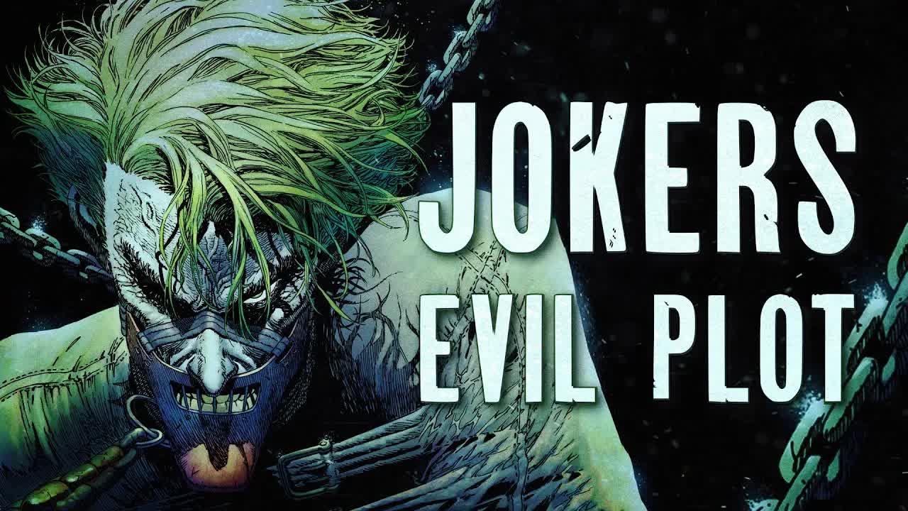The Jokers Evil Plot