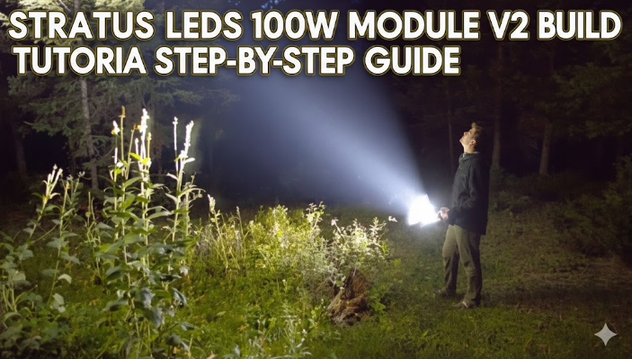 DIY Stratus LEDs 100W Module V2 | Complete Build Guide