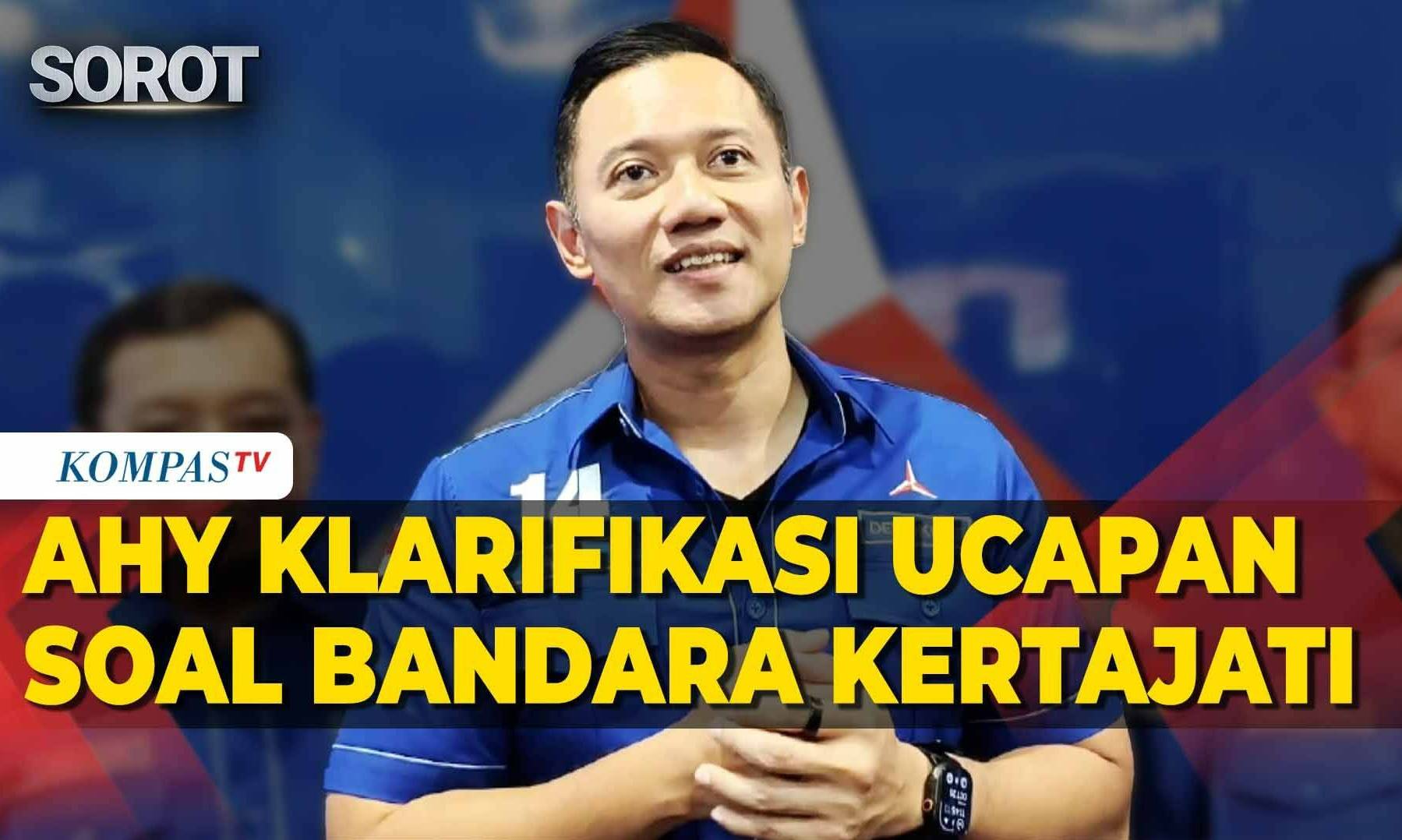 AHY Buka Suara Soal Ucapan Bandara Kertajati "In the Middle of Nowhere"