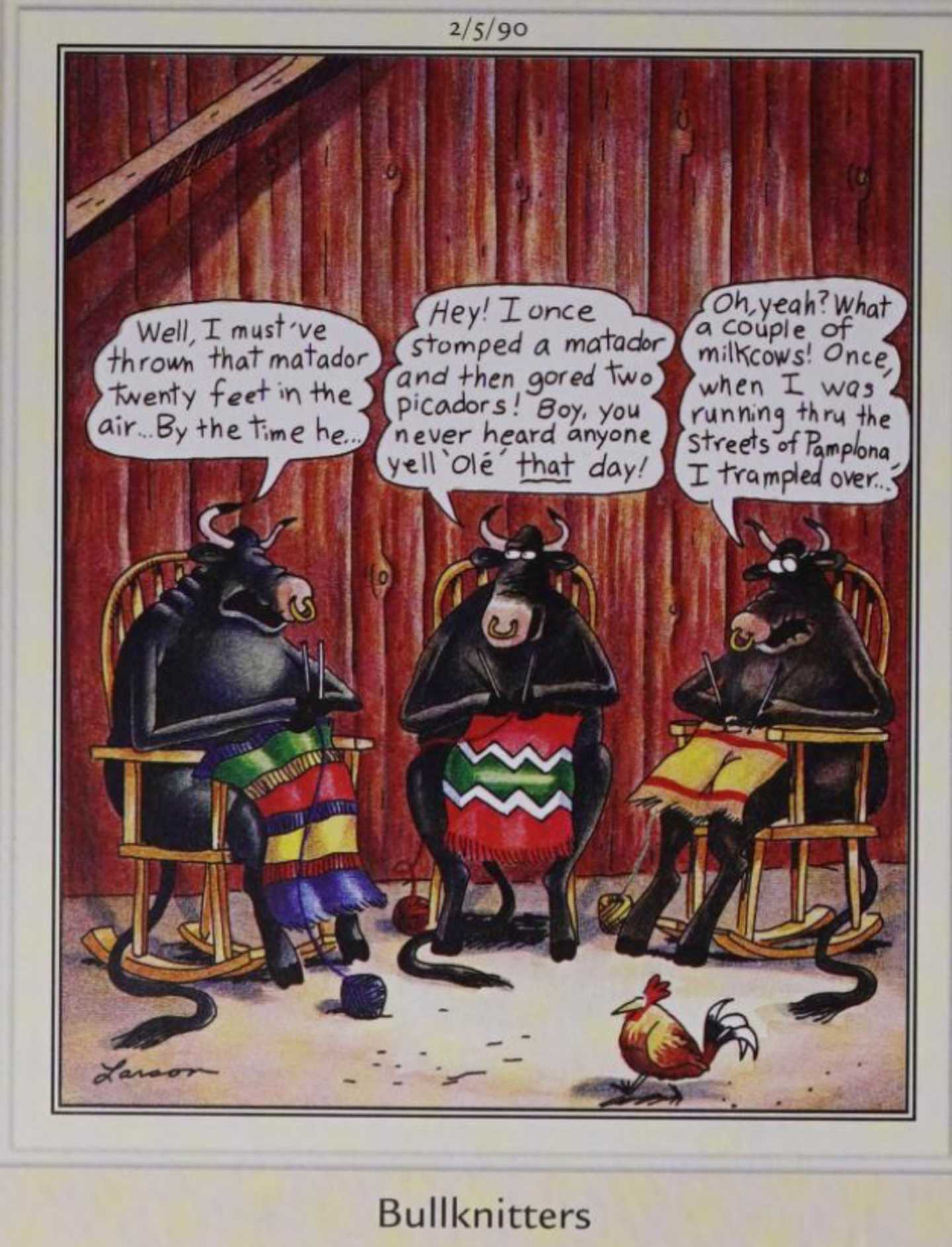 Far Side, February 5, 1990, bulls arguing over who took out the most humans