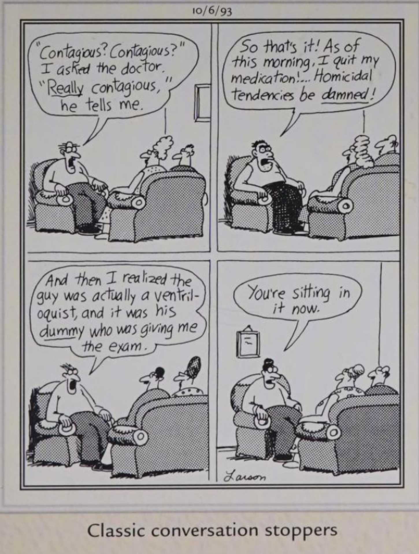 Far Side, October 6, 1993, depicting four 'classic conversation stoppers'