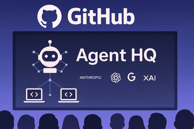 GitHub launches Agent HQ to bring AI coding agents from Anthropic, OpenAI, Google, others on a single platform
