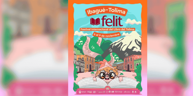 El FELIT 2025 convertirá a Ibagué en el epicentro literario del país