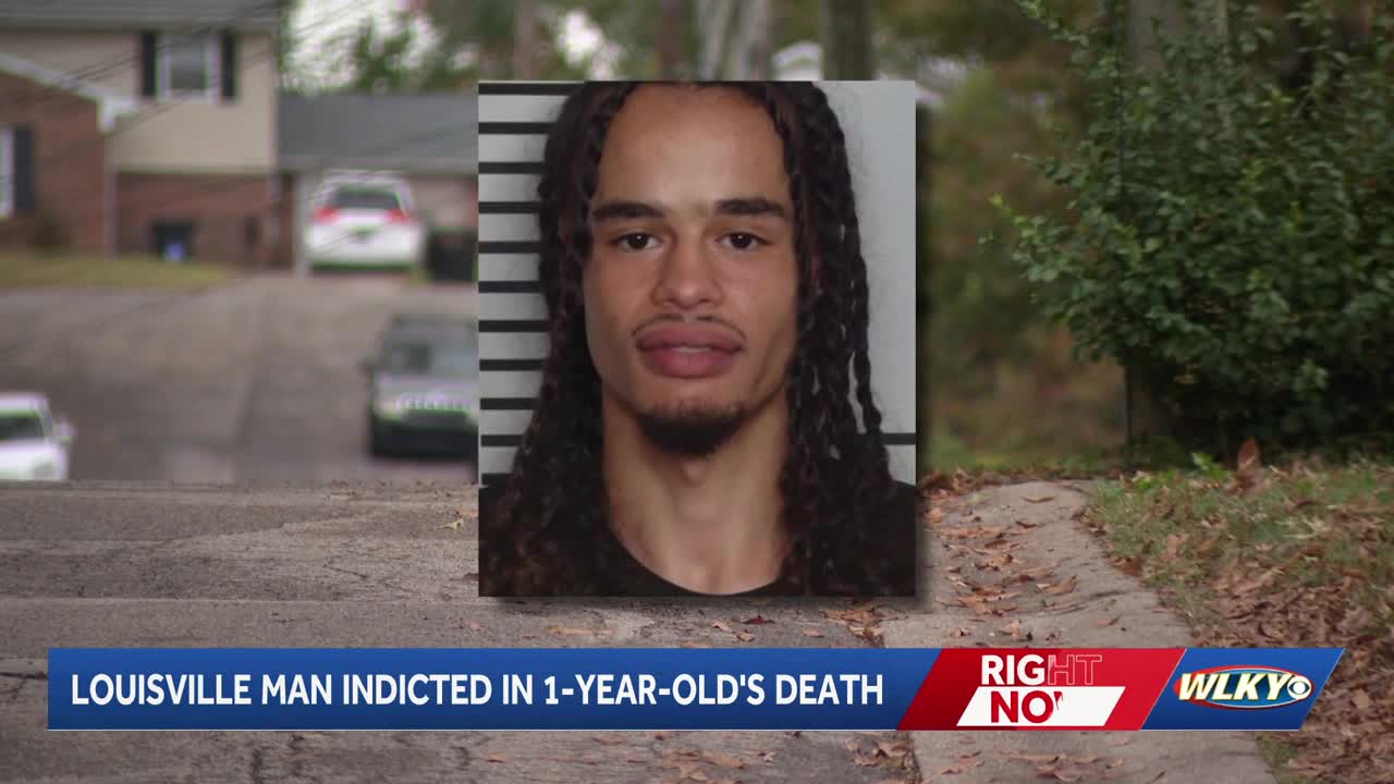 Louisville man indicted for murder in death of 1-year-old girl