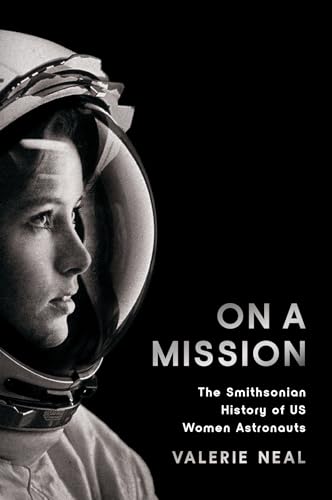 This Historian Interviewed Nearly Every Woman Astronaut and Learned How ...