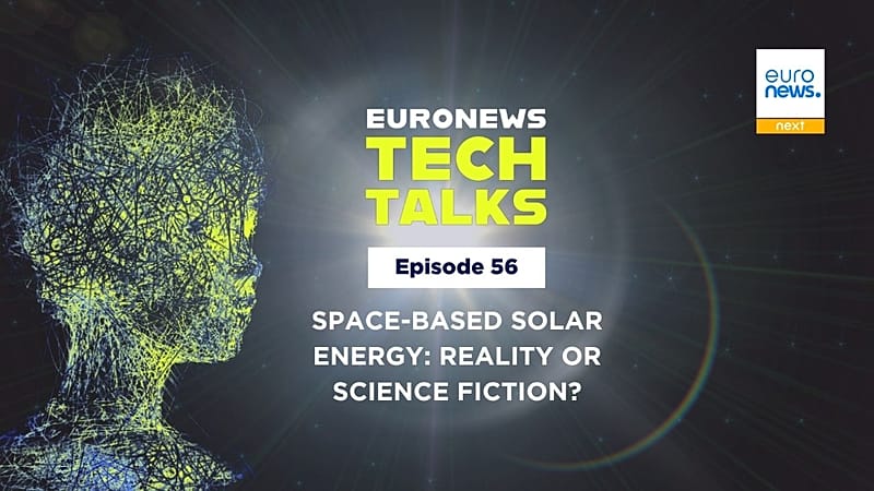 Solar energy in space: Reality or science fiction? |Euronews Tech Talks