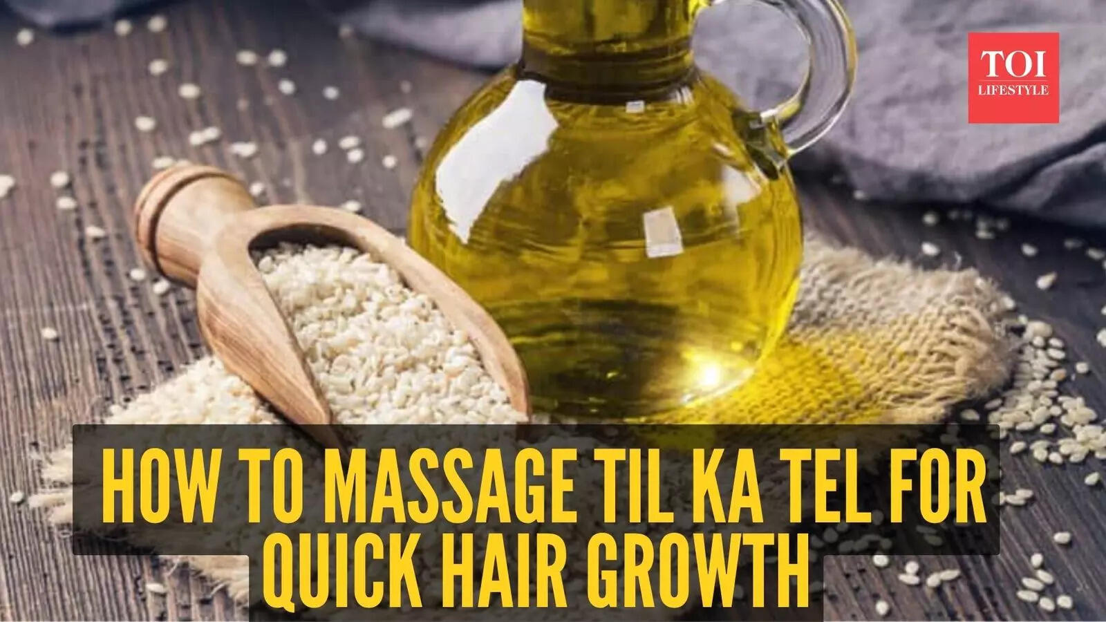 Know the correct way to massage ‘til ka tel’ for instant hair growth ...