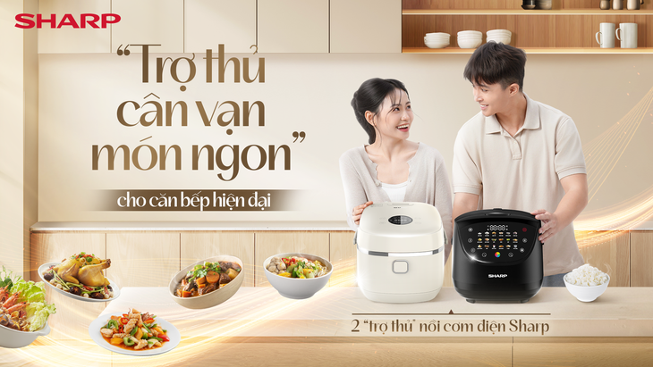 Hai ‘trợ thủ’ mới nhà Sharp: nấu ngon, dẻo thơm chuẩn vị