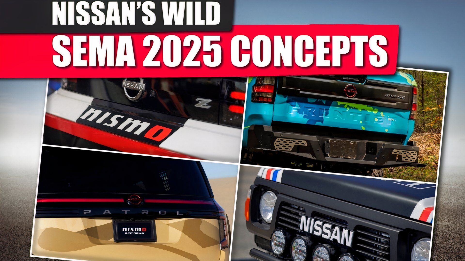 Nissan SEMA 2025 Lineup Features Dune Patrol, GT-Z, Frontier, Patrol