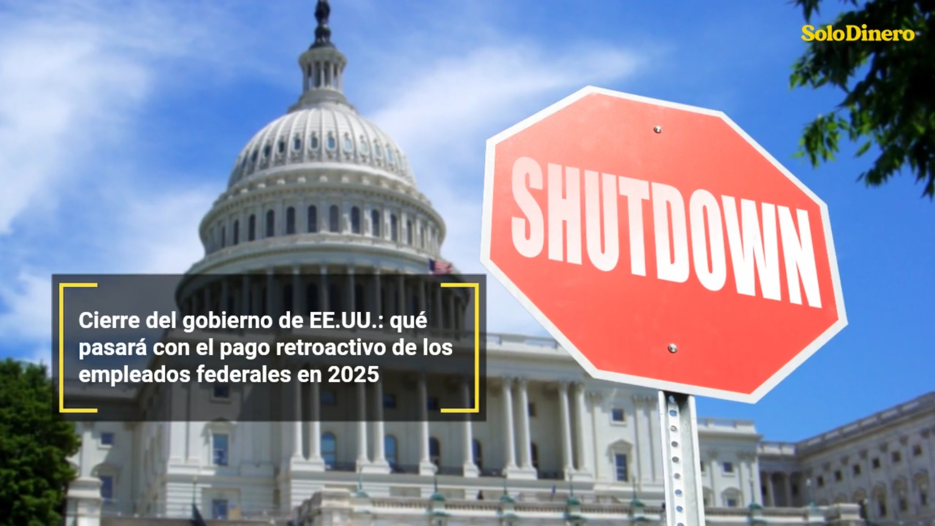 Cierre del gobierno de EE.UU.: qué pasará con el pago retroactivo de ...