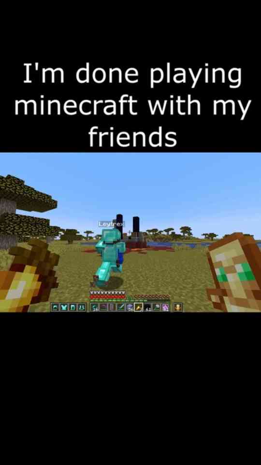 Do Your Minecraft Friends Do This Too?