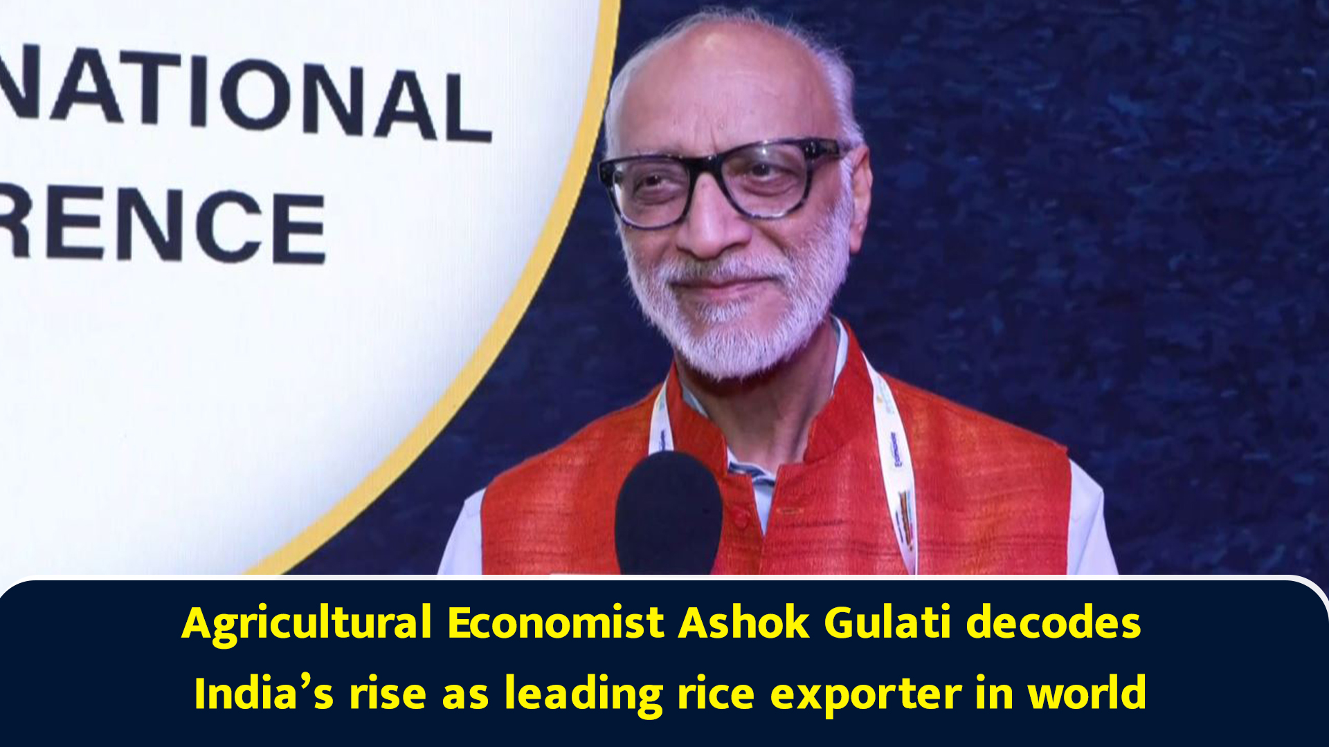 Agricultural Economist Ashok Gulati decodes India’s rise as leading ...