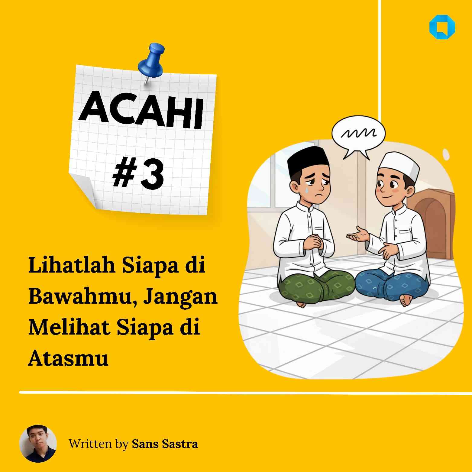 ACAHI: Lihatlah yang Ada di Bawah, Bukan yang Di Atas
