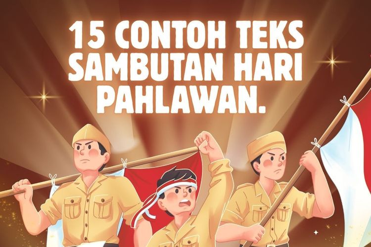 15 Contoh Teks Sambutan Hari Pahlawan 2025, Singkat dan Penuh Makna