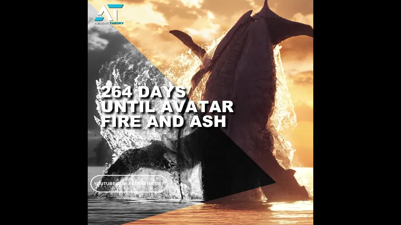 264 DAYS until FIRE and ASH | Avatar 3 Countdown