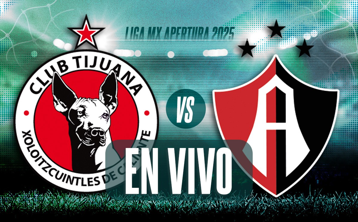 Tijuana vs Atlas. Partido HOY de la Jornada 17 Liga MX 2025 | RESUMEN