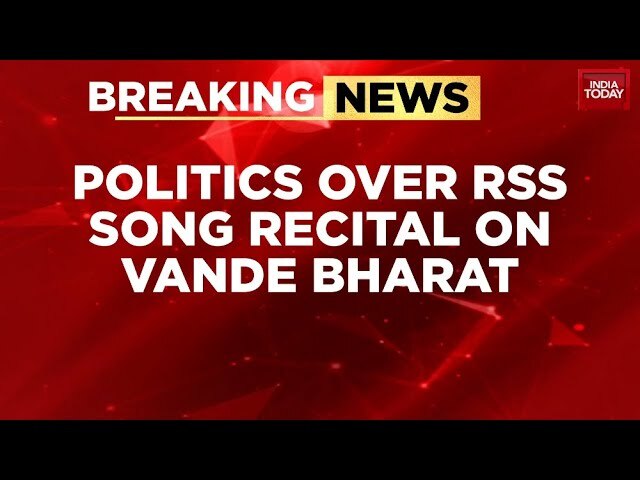RSS Song On Vande Bharat Sparks Row; 'Constitutional Violation,' Says ...
