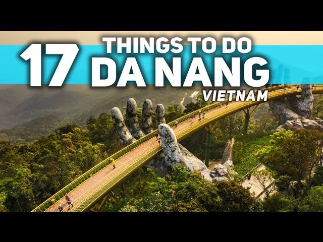 Why is Da Nang one of Vietnam’s most exciting destinations?