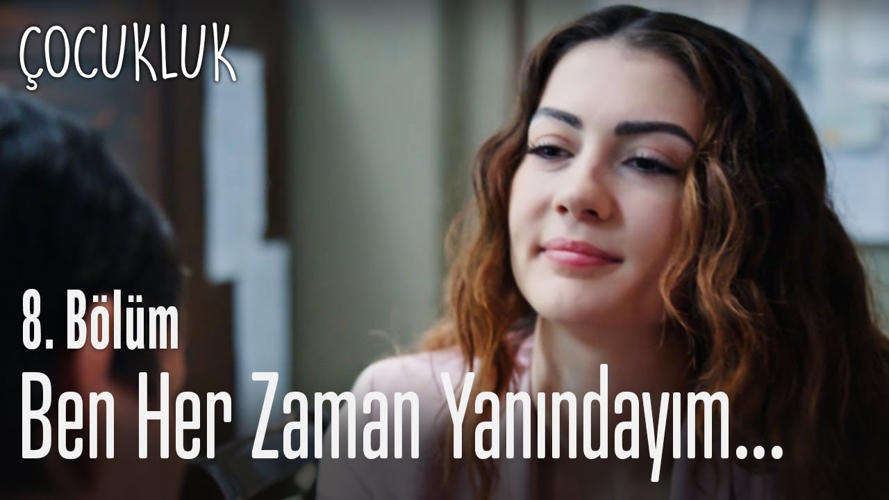 ben-her-zaman-yan-nday-m-ocukluk-8-b-l-m