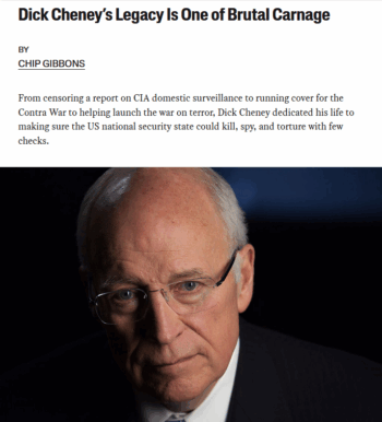 Remembering Dick Cheney, ‘Polarizing’ War Criminal