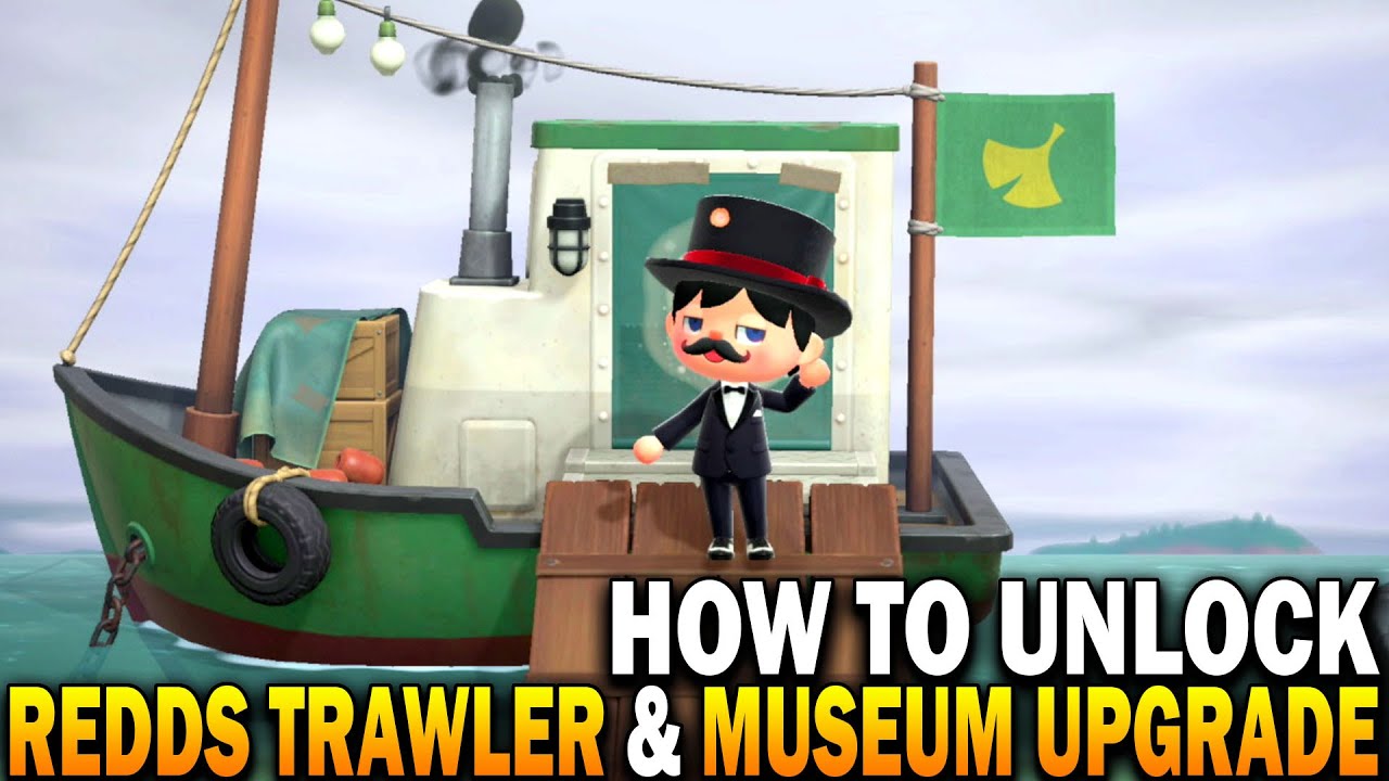 Guide: Unlocking Redd’s Treasure Trawler & Museum Art Upgrade in ACNH 1.2.0