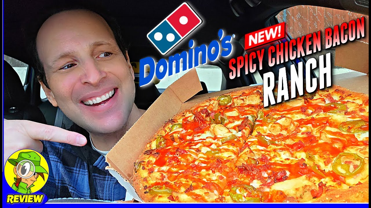 Spicy Chicken Bacon Ranch Pizza from Domino’s: Too Spicy? | Review