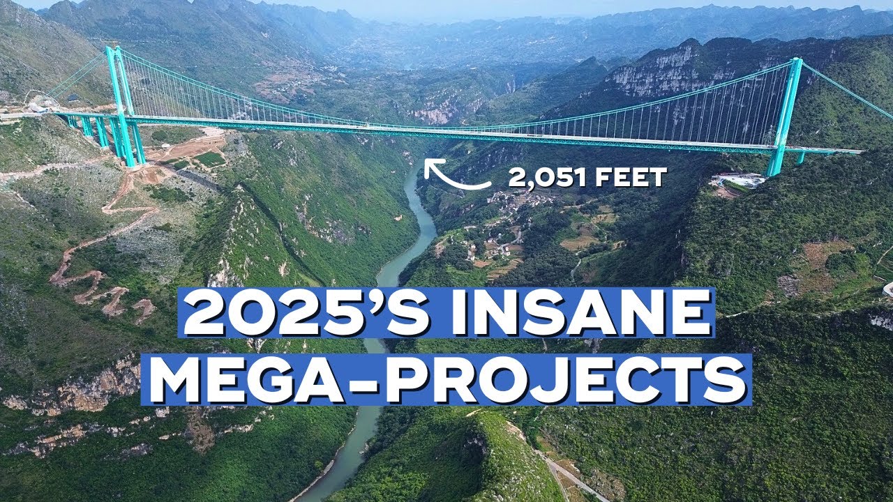 6 Mega-Projects FINALLY Completed in 2025 That Will Change the World ...