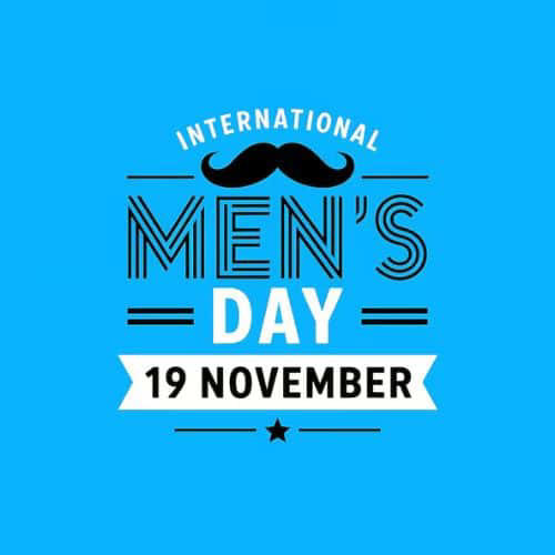 Happy International Men's Day 2025 100+ Wishes, Images, Messages, And