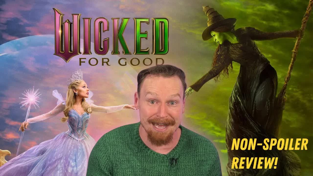 Is Wicked for Good as good as the first?