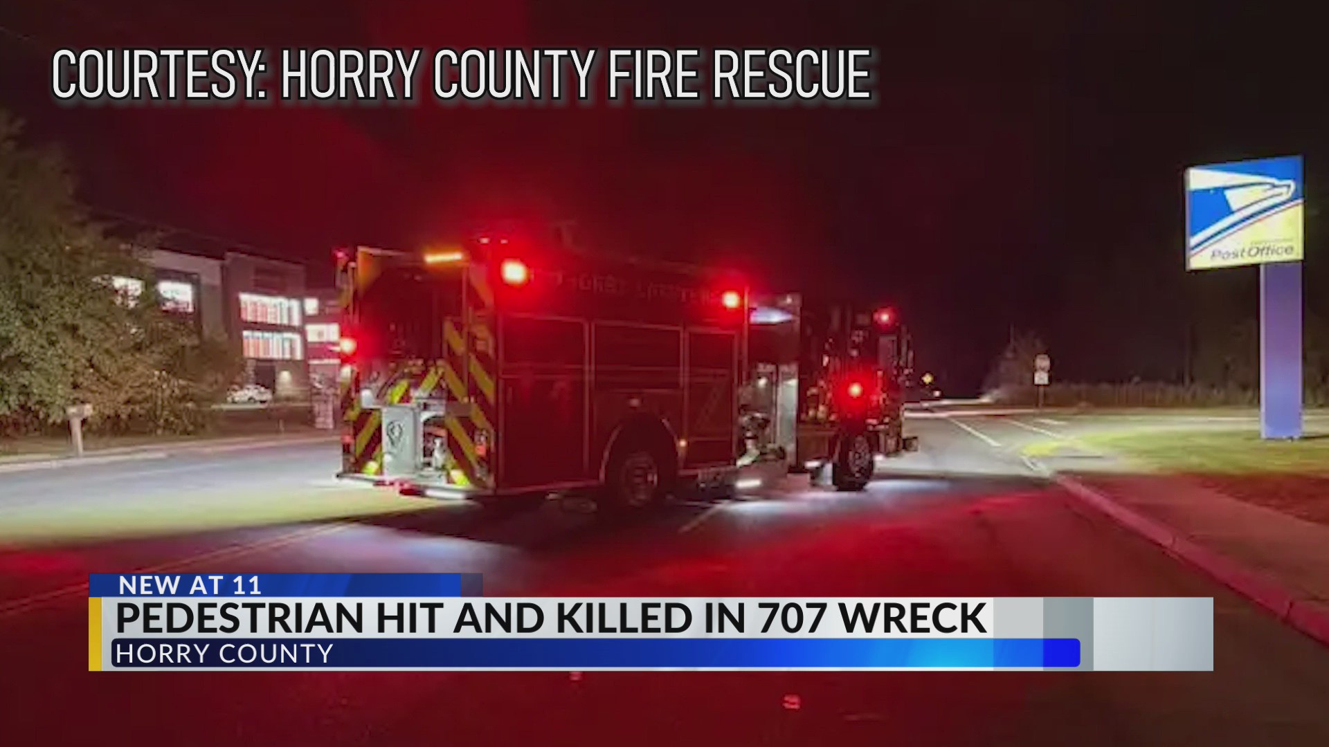Pedestrian killed after being hit by pickup truck in Socastee