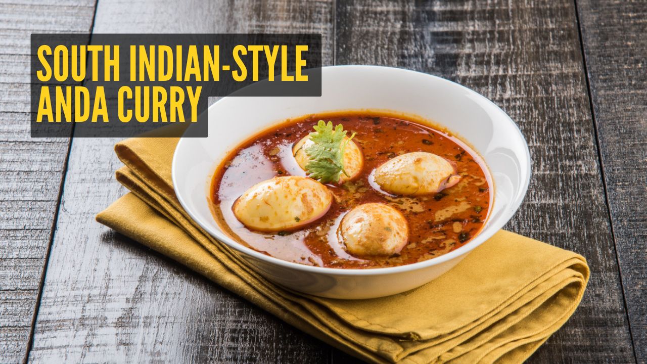 This South Indian-Style Anda Curry is a must-try