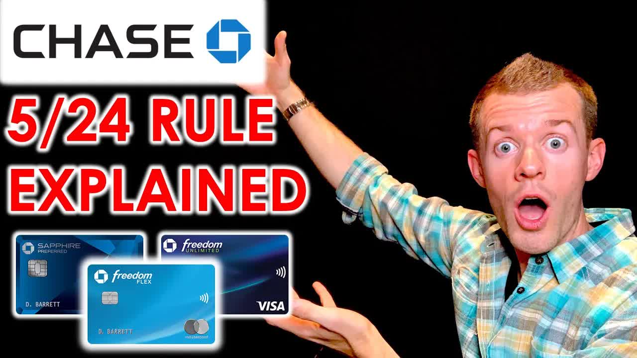 CHASE 5/24 RULE EXPLAINED (Best Chase Credit Card Strategy)