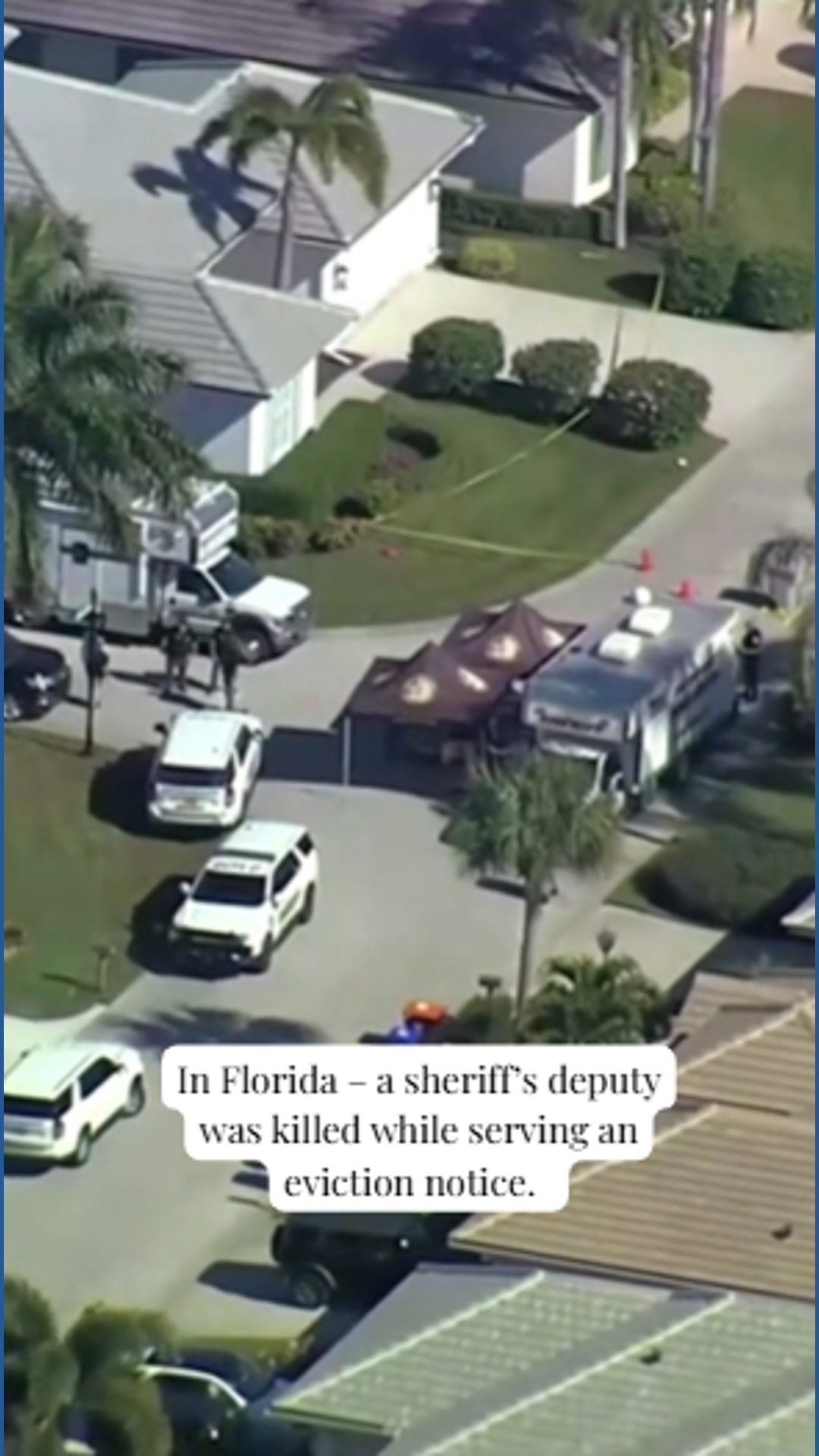 Florida deputy killed while serving eviction notice