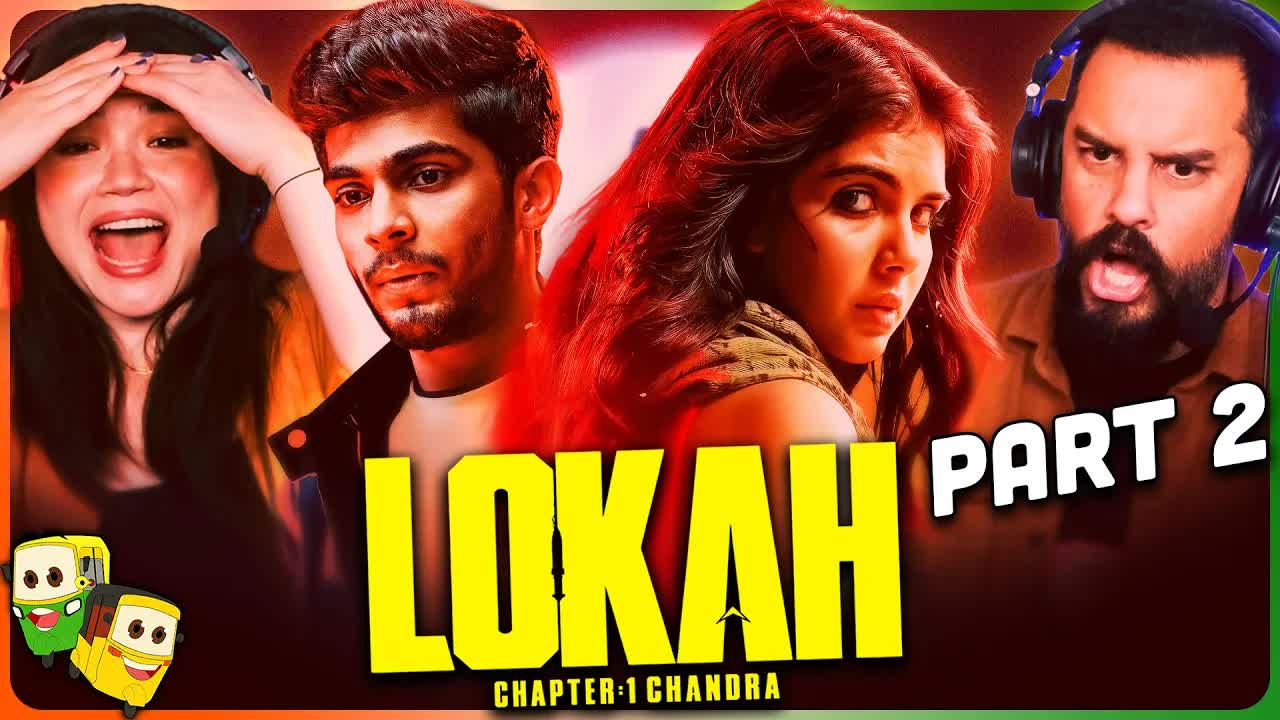 Part 2 - LOKAH CHAPTER 1: CHANDRA Movie Reaction! | Kalyani ...