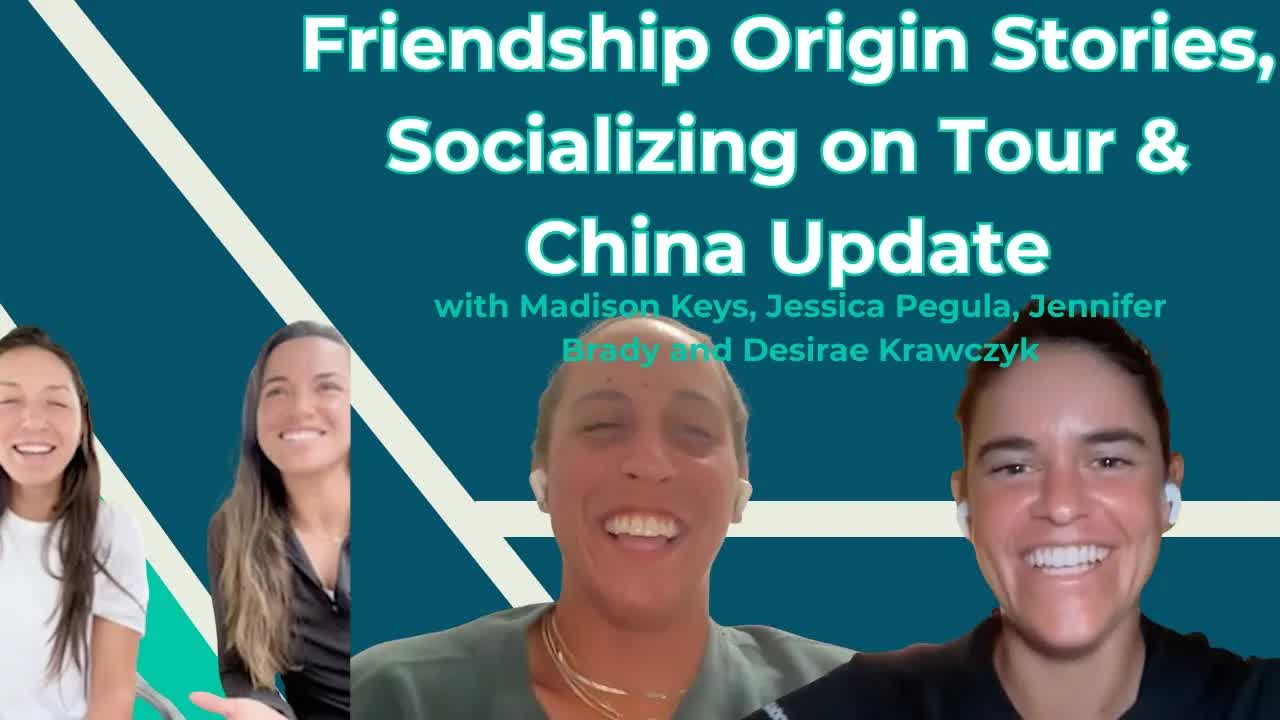 6 | Friendship Origin Stories, Socializing on Tour & China Update