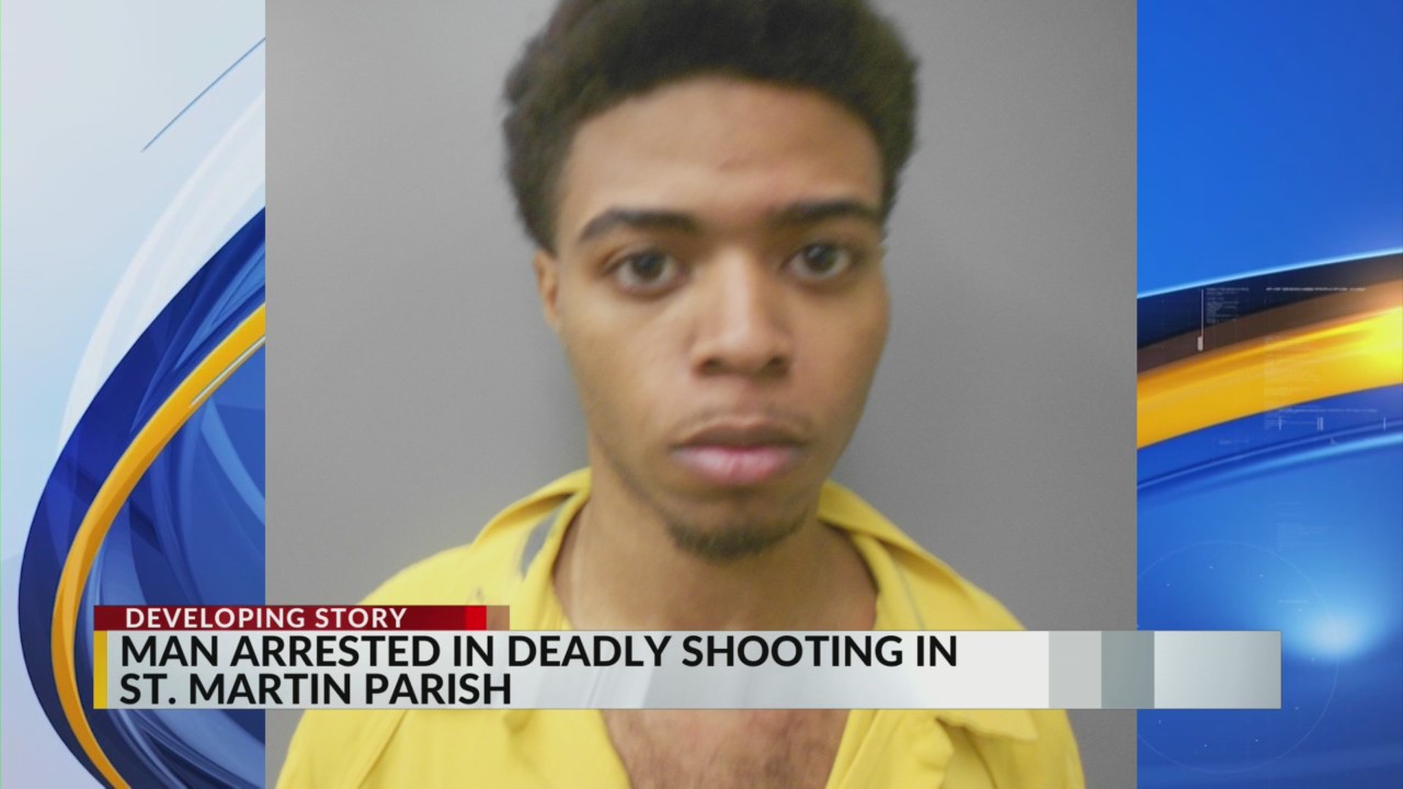 Man arrested in connection to St. Martinville fatal shooting