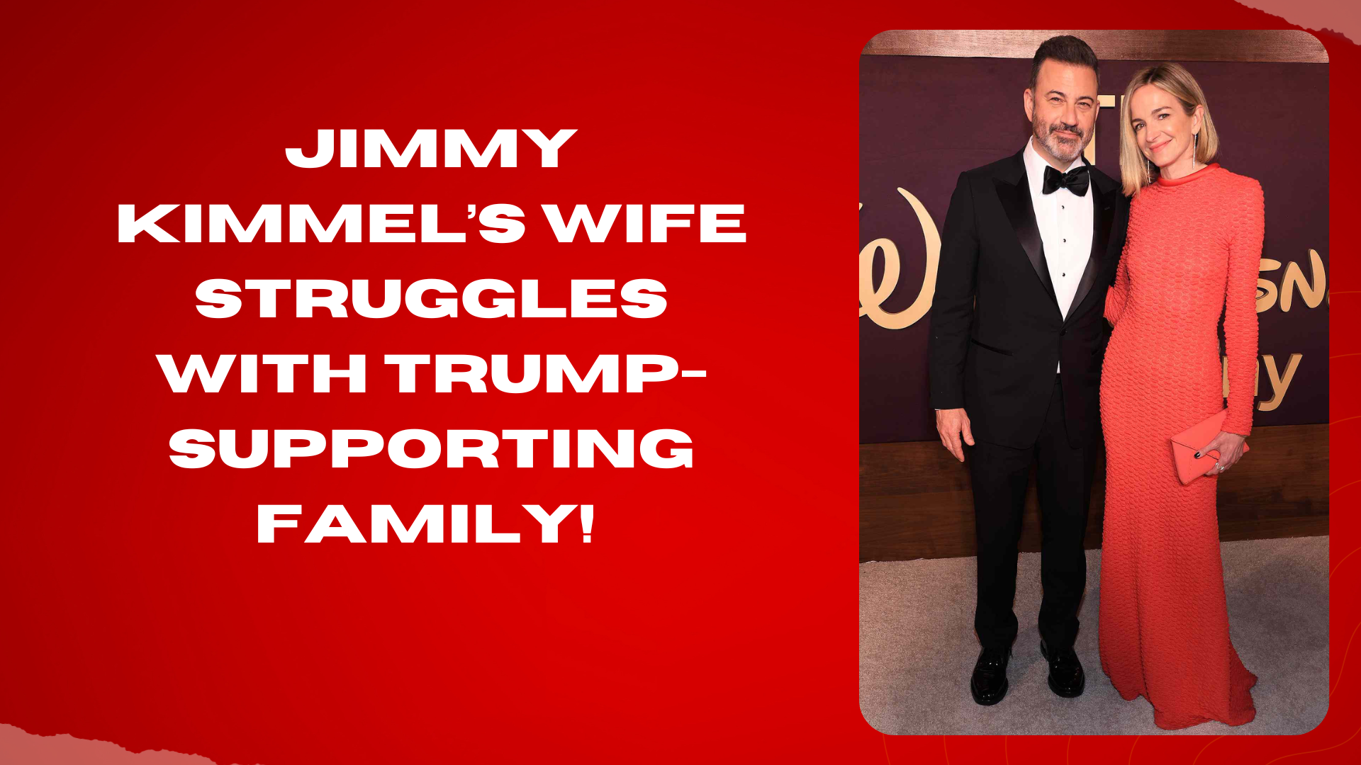 Jimmy Kimmel’s wife struggles with Trumpsupporting family!
