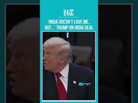 Trump: 'They Don't Love Me Now, But Will Again" On India Deal, Tariffs