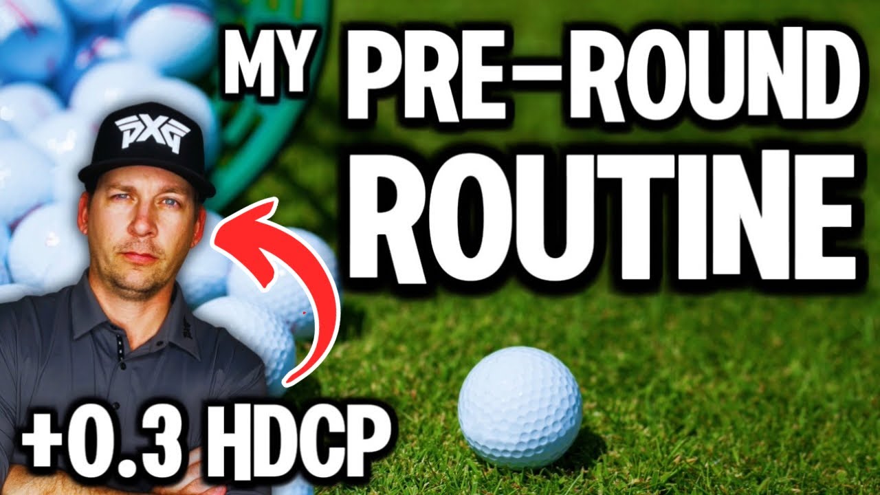 The Ultimate Pre-Round Golf Routine Revealed