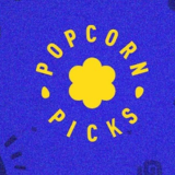 Popcorn Picks