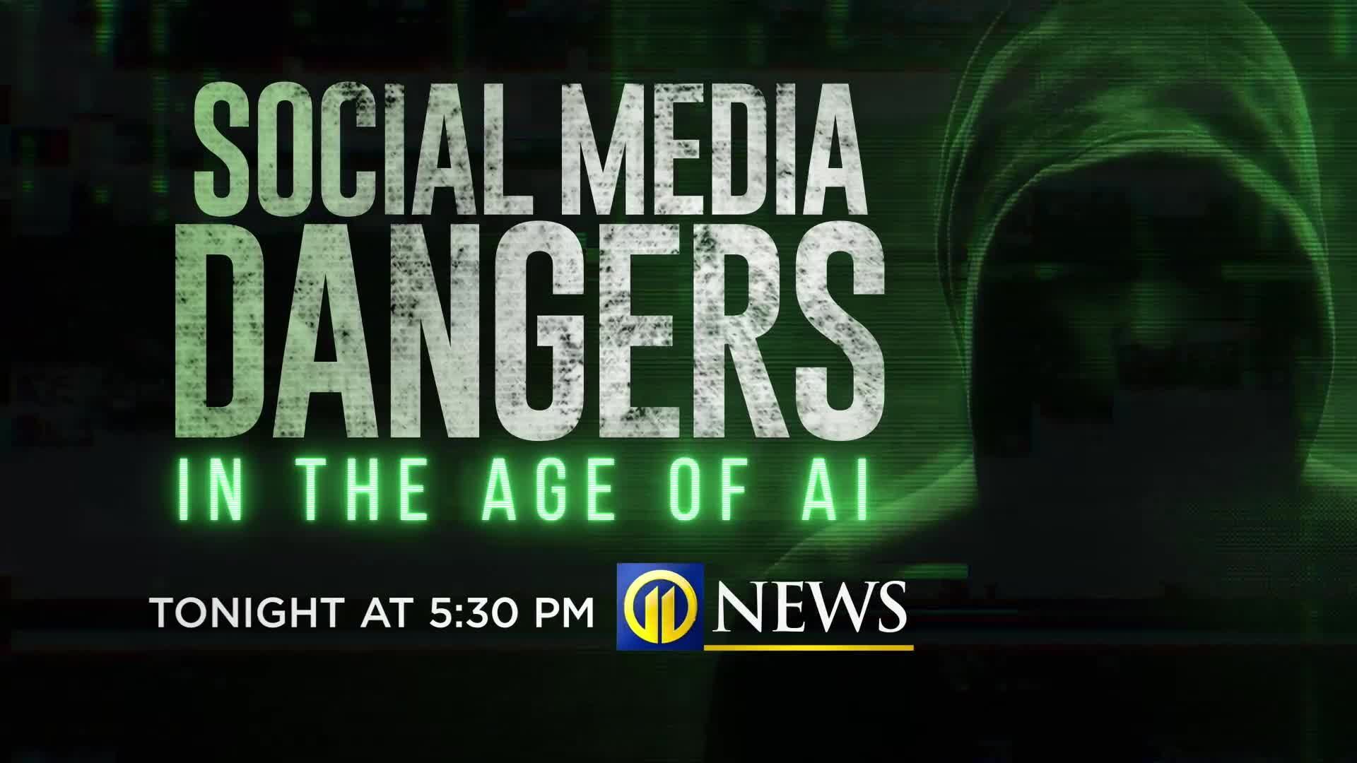 TONIGHT AT 530 Social media dangers in the age of AI