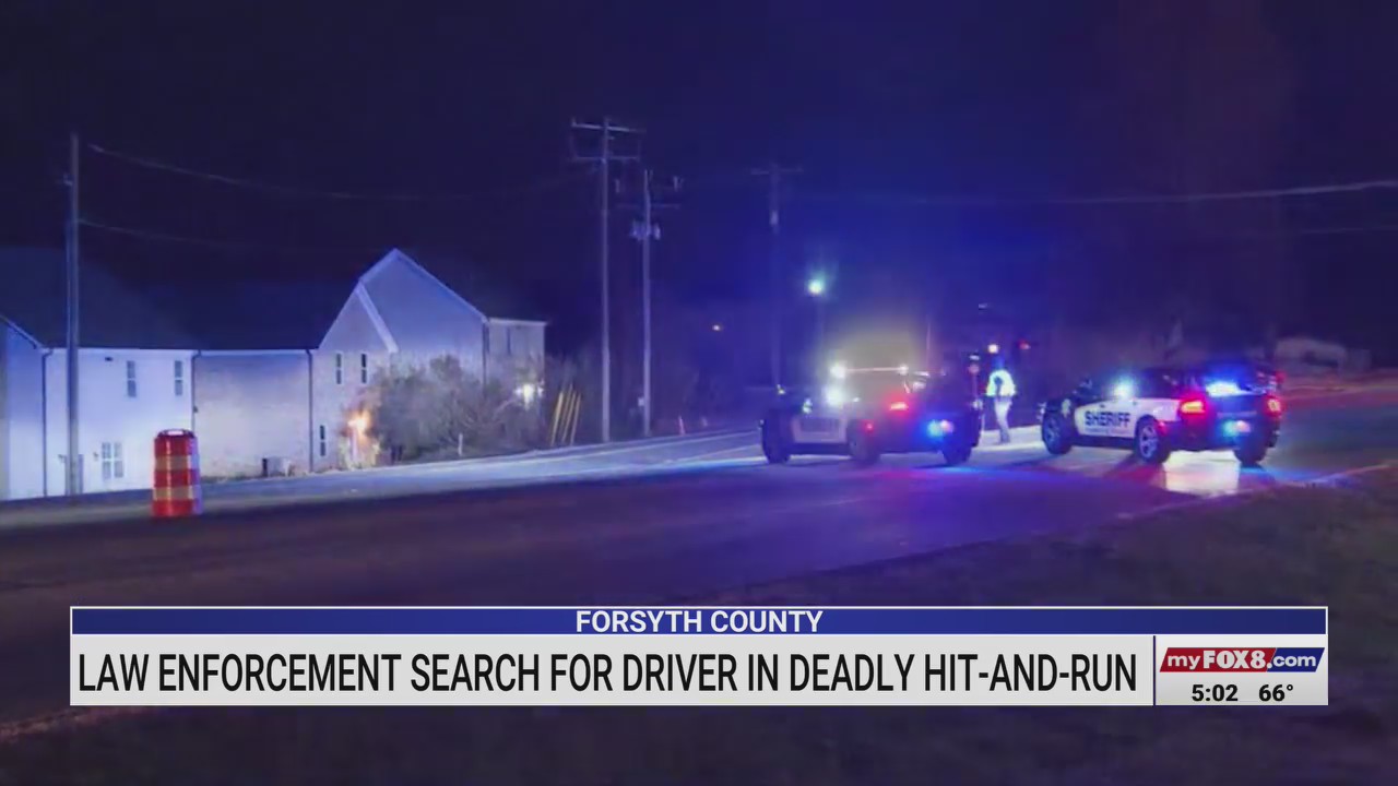 Forsyth County law enforcement search for driver in deadly hit and run