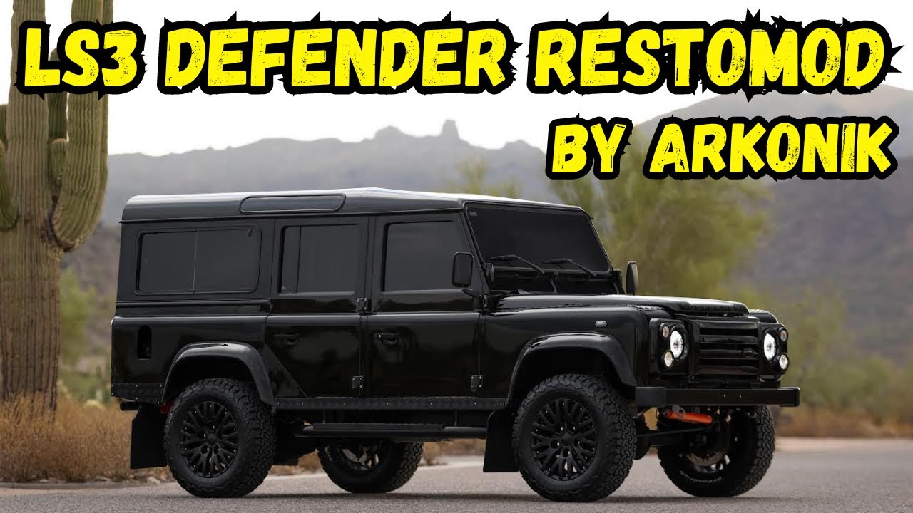 Arkonik’s LS3 Defender Masterpiece | Modern Muscle Meets Legendary Land ...