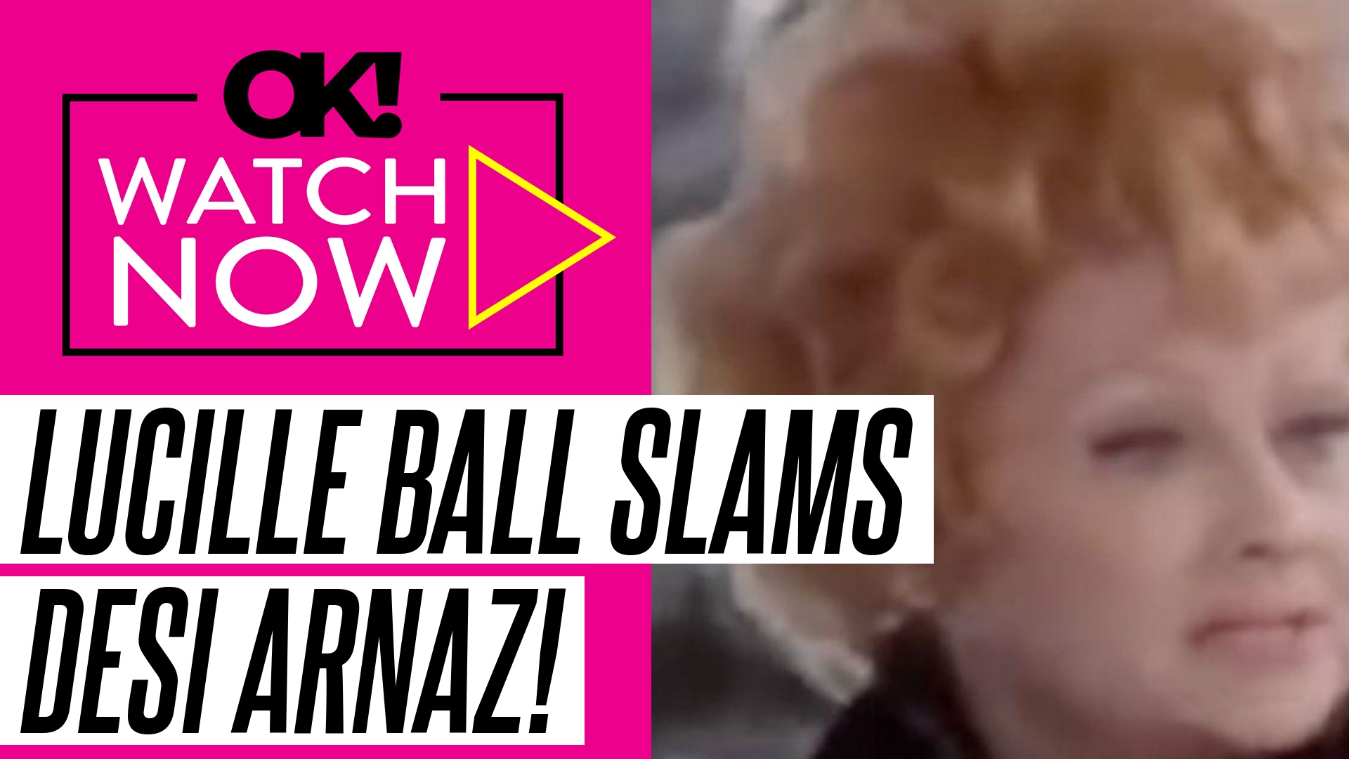 Lucille Ball Trashed 'Loser' Desi Arnaz in Resurfaced 1977 Barbara