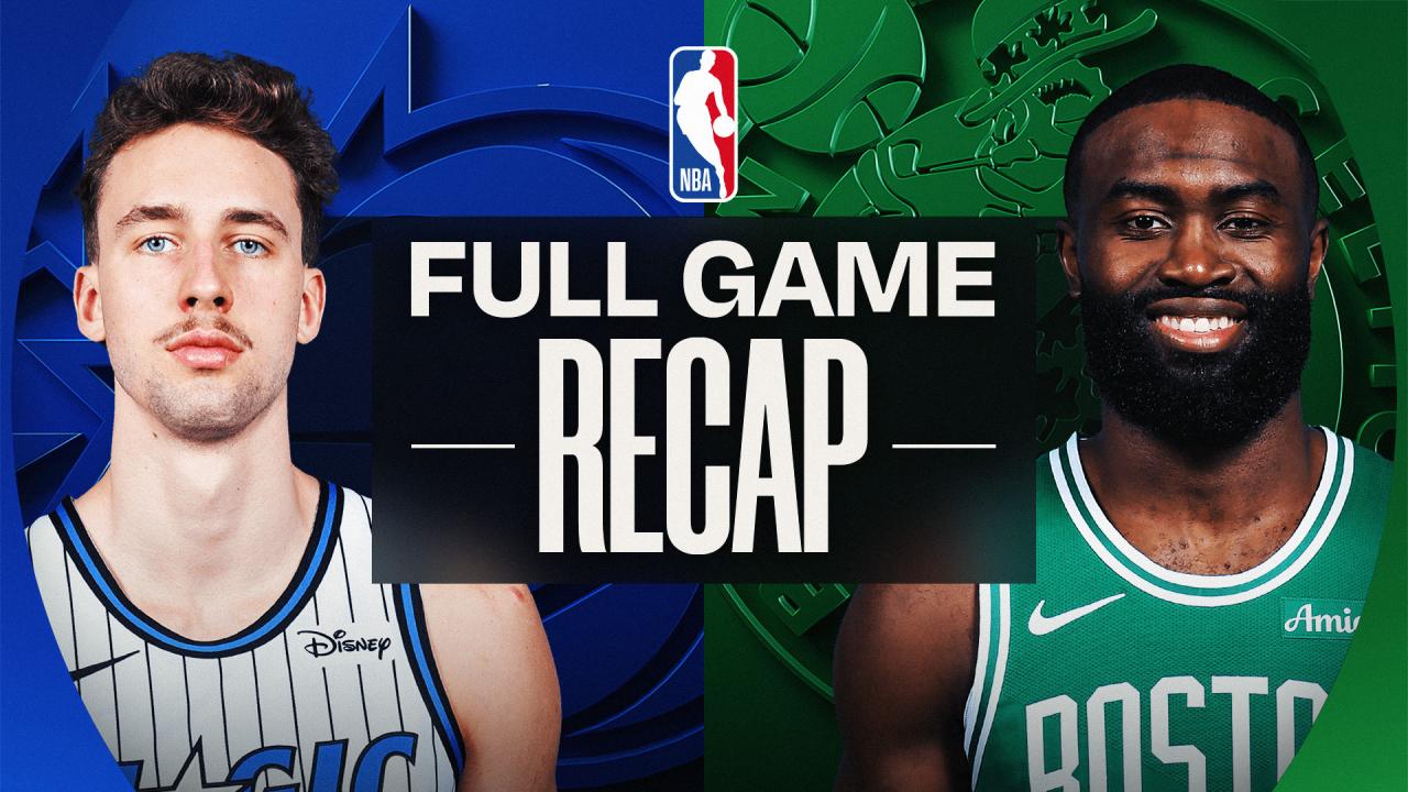 Game Recap: Celtics 138, Magic 129