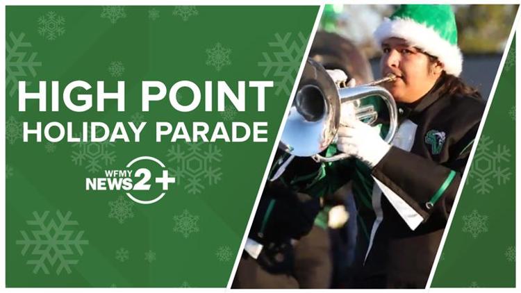 Watch a replay of the 2025 High Point Holiday Parade on WFMY+