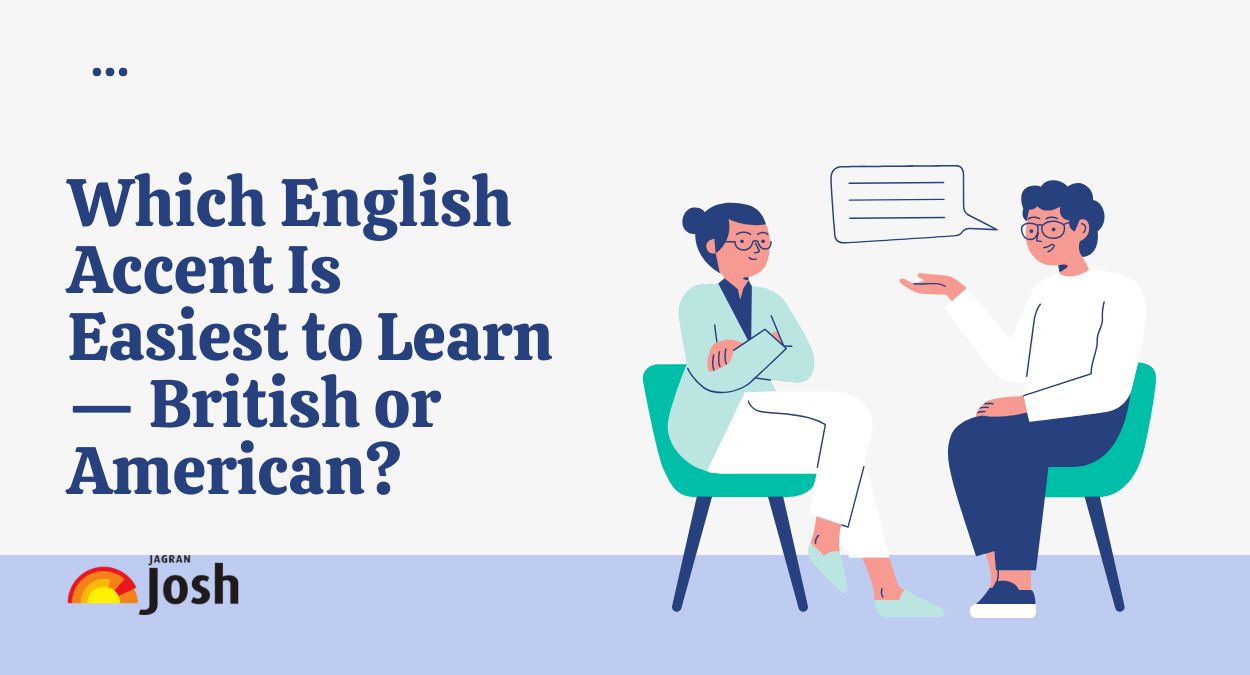 Which English Accent Is Easiest to Learn, British or American?